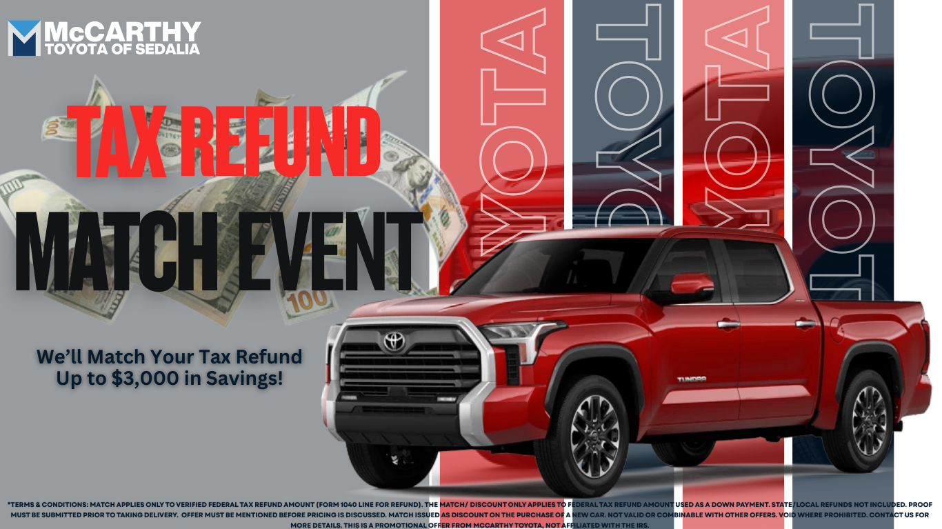 Tax Refund Match Event at McCarthy Toyota of Sedalia